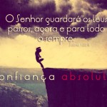 Confia em Deus e ele te protegerá.