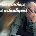 Dores nas articulações e inchaço: o que pode ser?