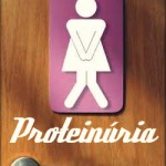 Proteinúria: causas, sintomas, diagnóstico e tratamento.