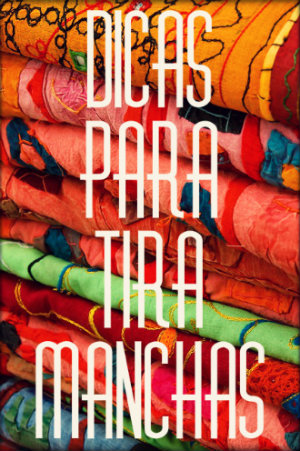 Dicas de tira manchas para roupas coloridas