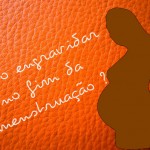 Use o preservativo em todas as relações sexuais.