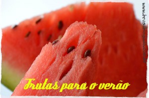 Coma frutas que tenham bastante líquido. 